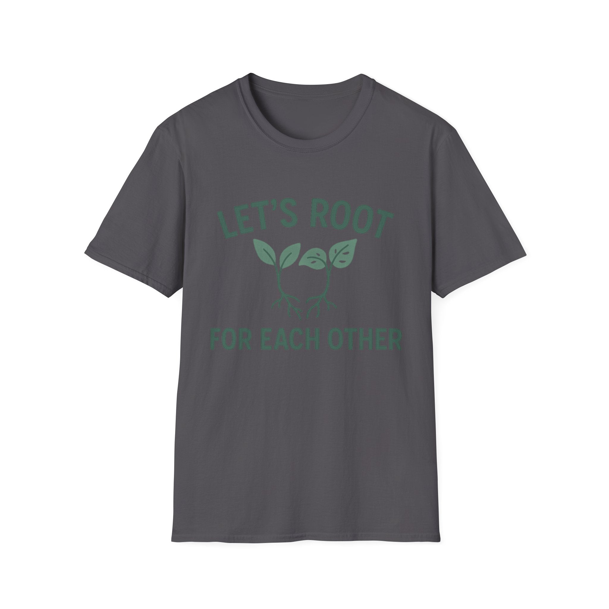 Lets Root For One Another gardening shirt | plant pun tee