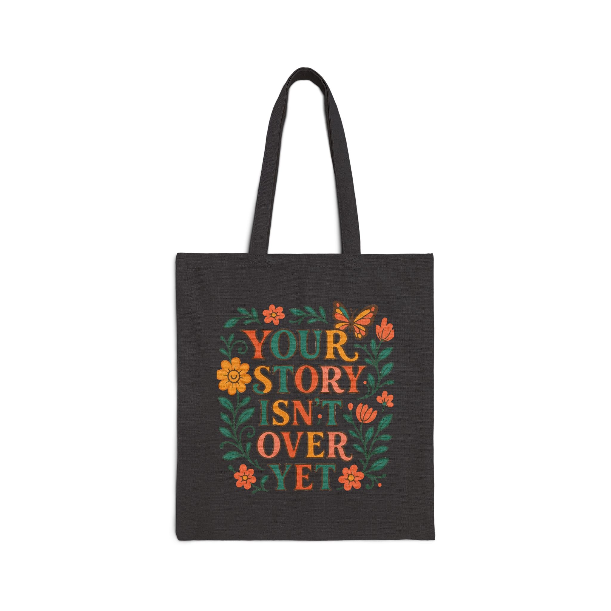 Inspirational Cotton Canvas Tote Bag - Your Story Isn't Over Yet, Eco-friendly Shopping Bag, Gift for Her, Motivational Canvas Bag, [...]