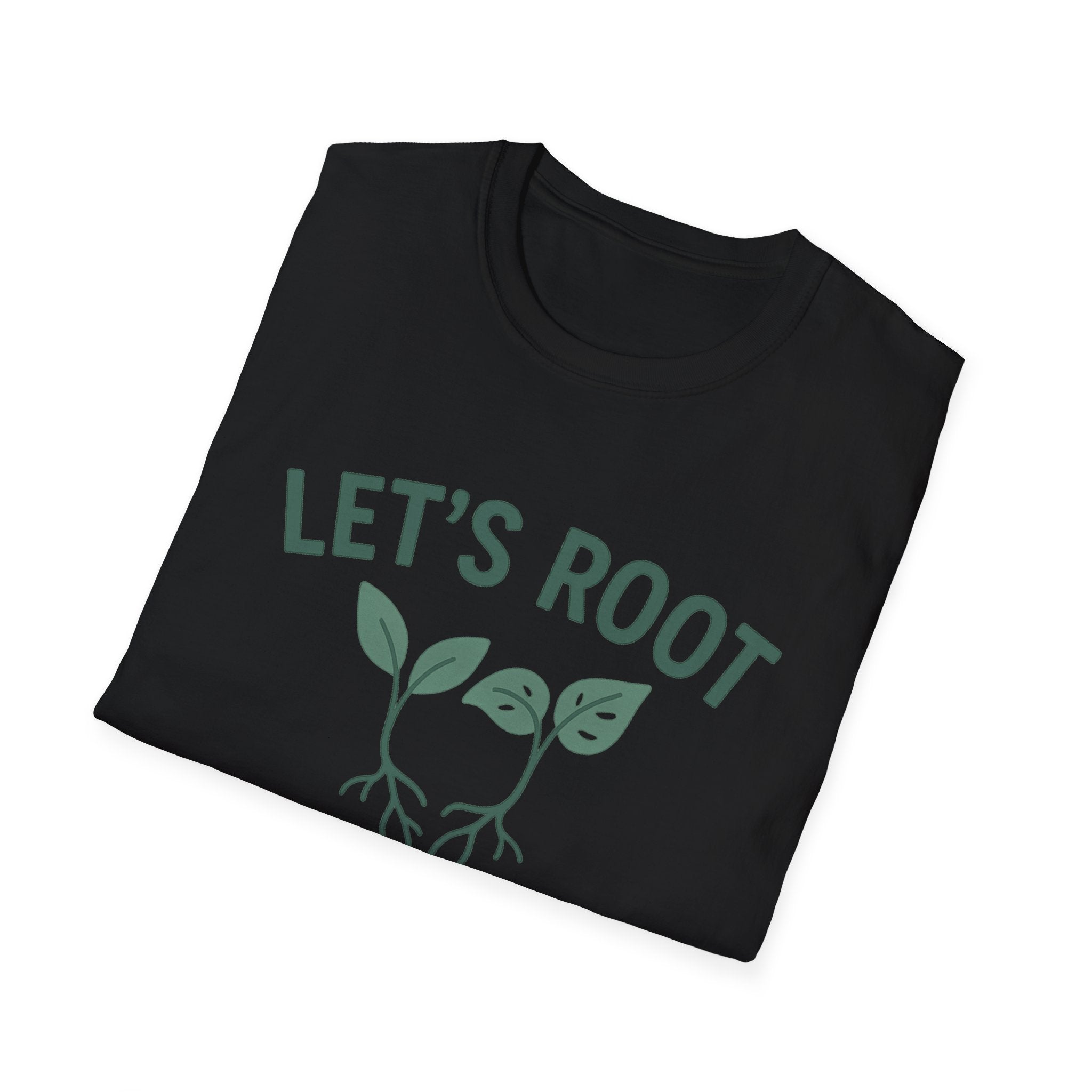 Lets Root For One Another gardening shirt | plant pun tee