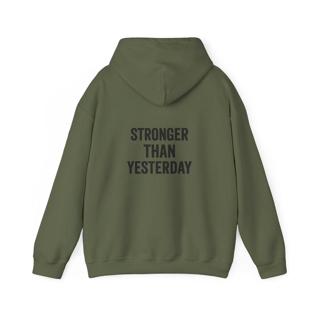 stronger than yesterday hoodie