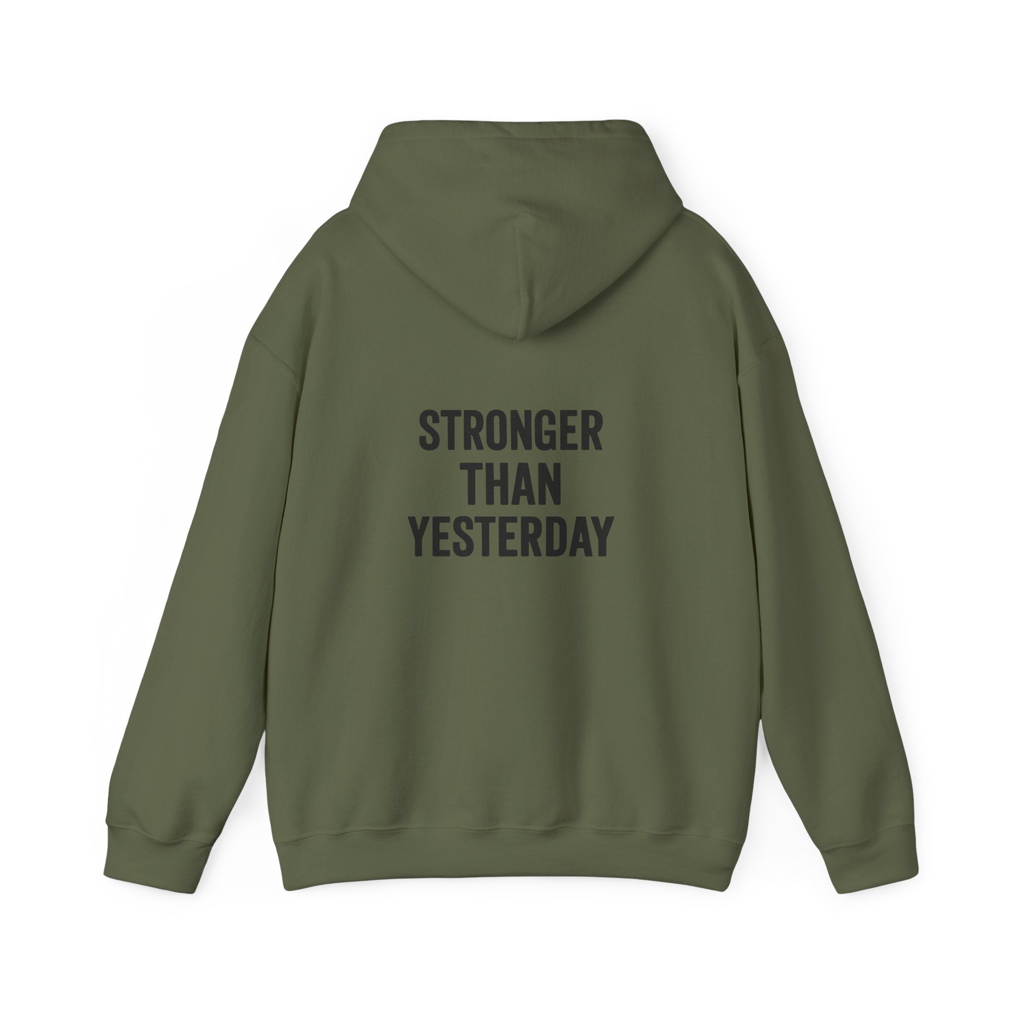 stronger than yesterday hoodie