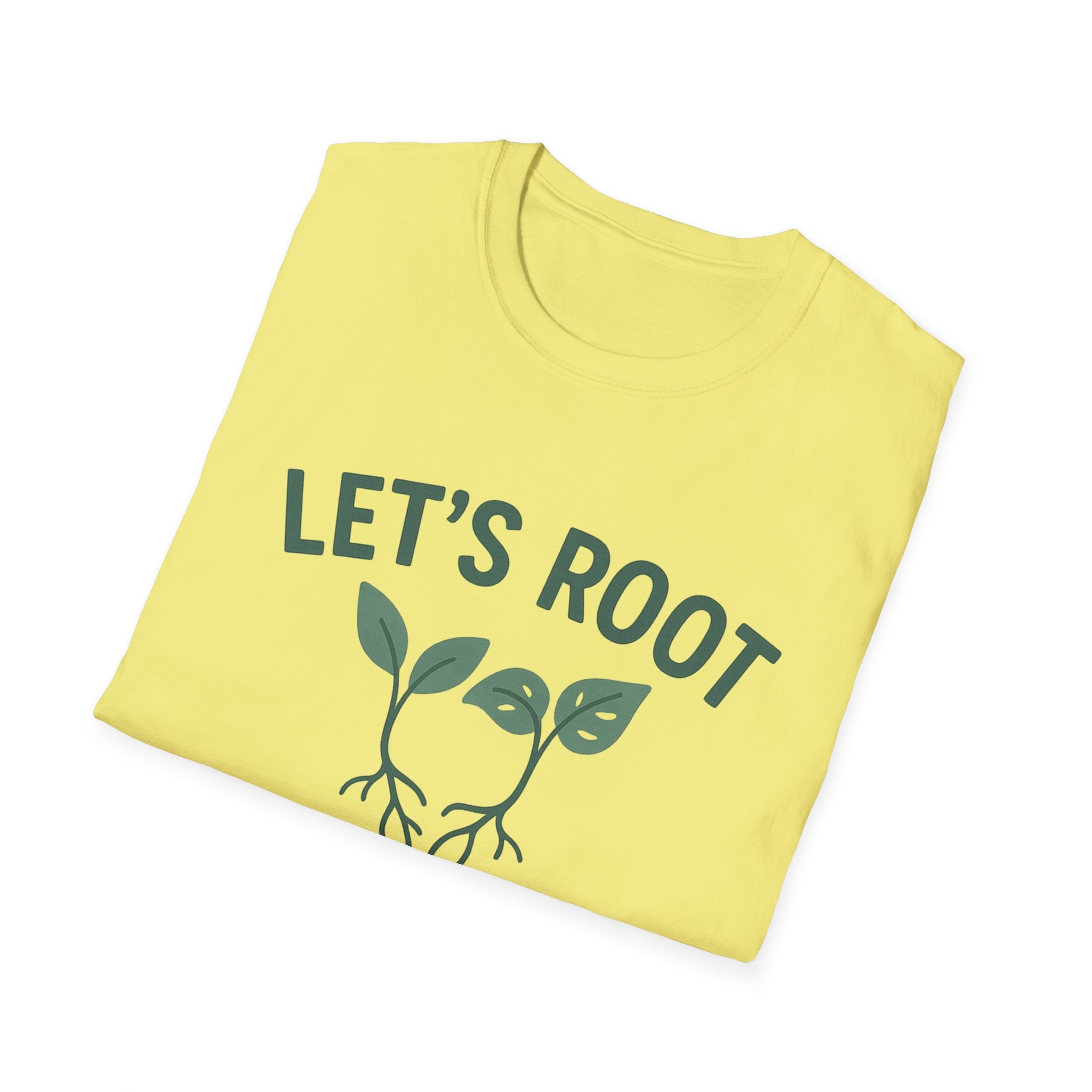 Lets Root For One Another gardening shirt | plant pun tee