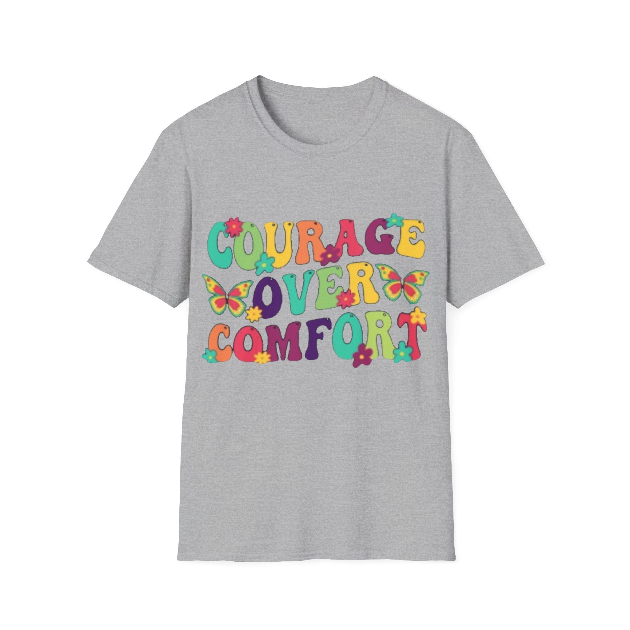Courage Over Comfort T-Shirt, Unisex T-Shirt, Motivational Tee, Inspirational Gift, Comfortable Casual Wear
