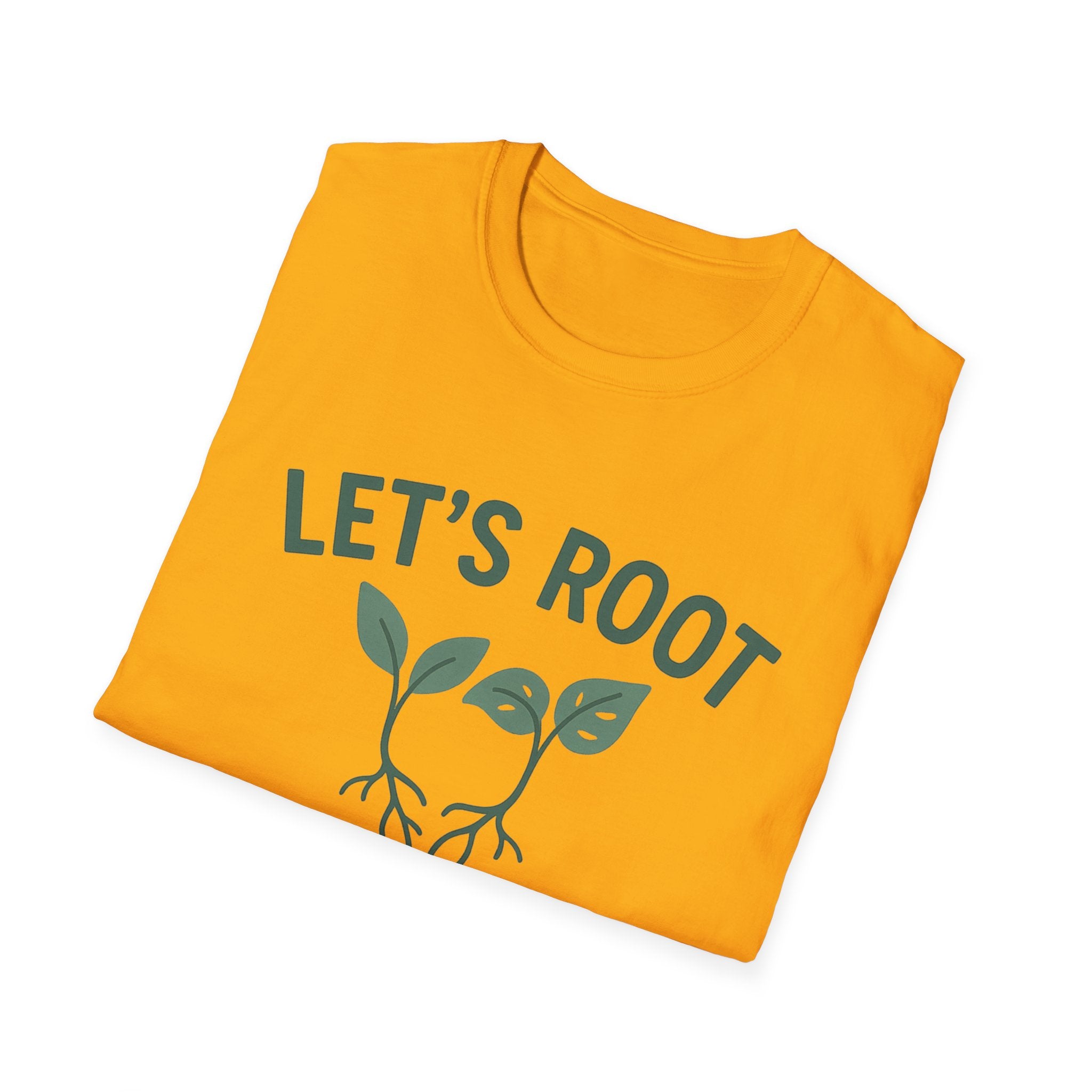 Lets Root For One Another gardening shirt | plant pun tee