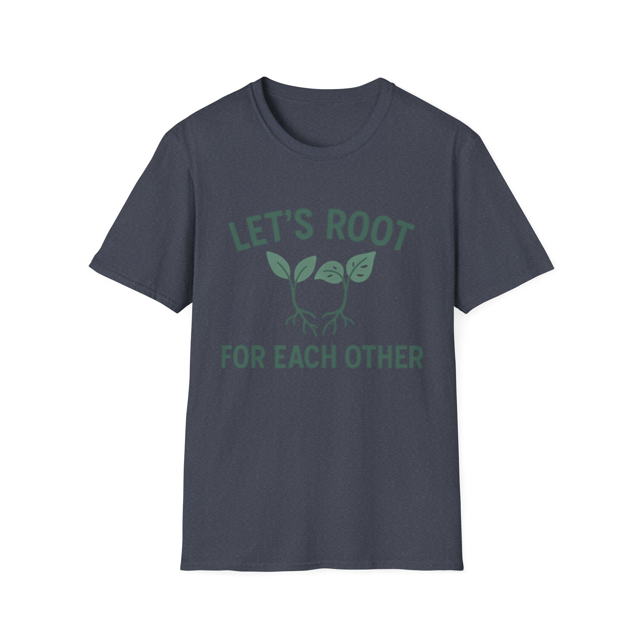 Lets Root For One Another gardening shirt | plant pun tee