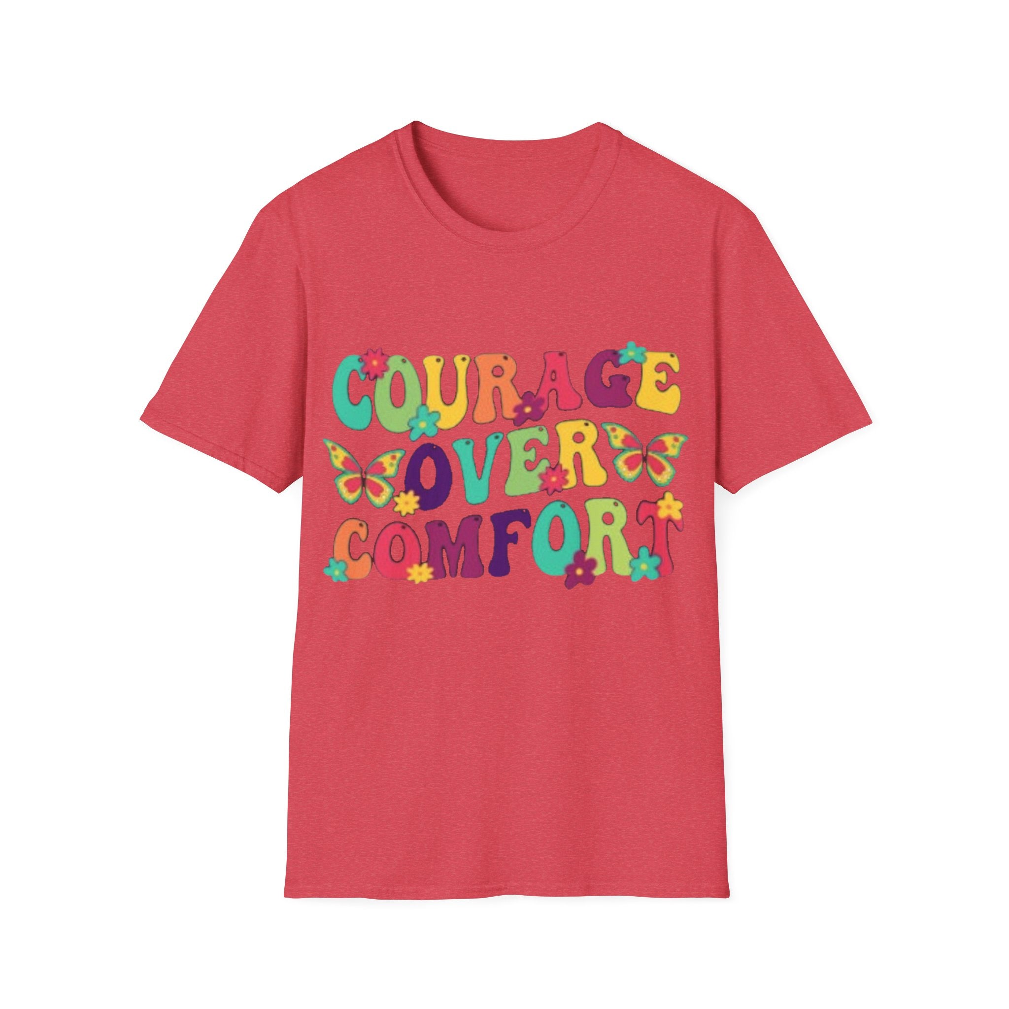 Courage Over Comfort T-Shirt, Unisex T-Shirt, Motivational Tee, Inspirational Gift, Comfortable Casual Wear