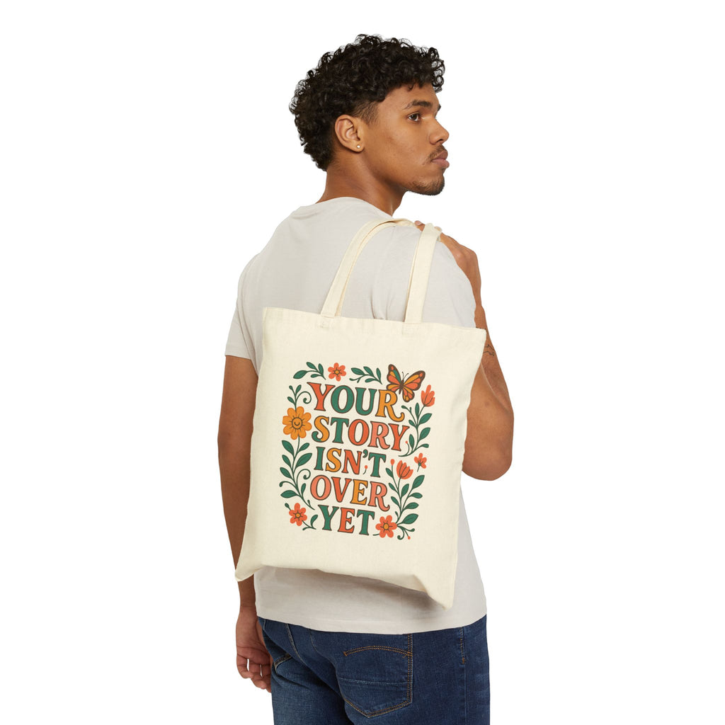 Inspirational Cotton Canvas Tote Bag - Your Story Isn't Over Yet, Eco-friendly Shopping Bag, Gift for Her, Motivational Canvas Bag, [...]