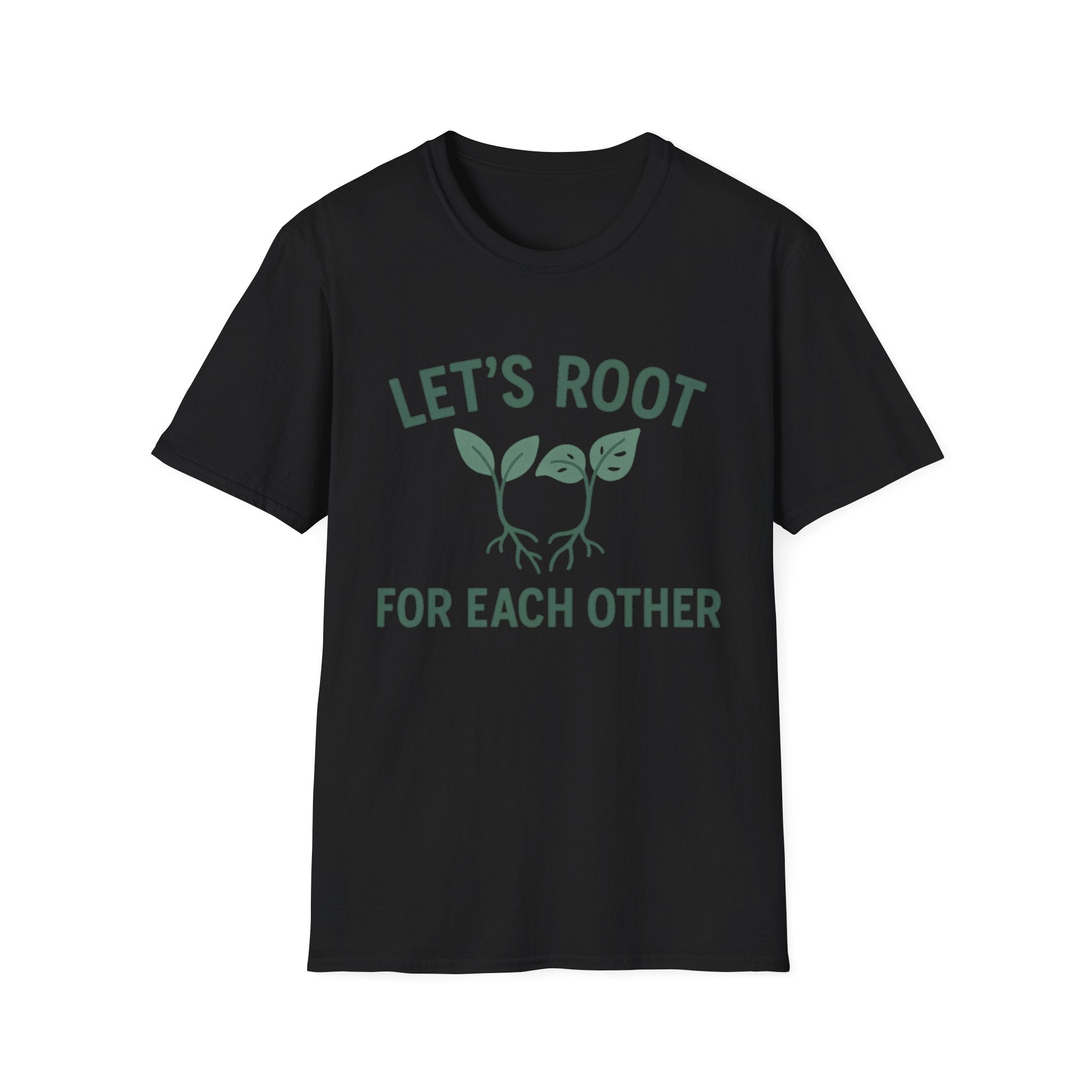 Lets Root For One Another gardening shirt | plant pun tee