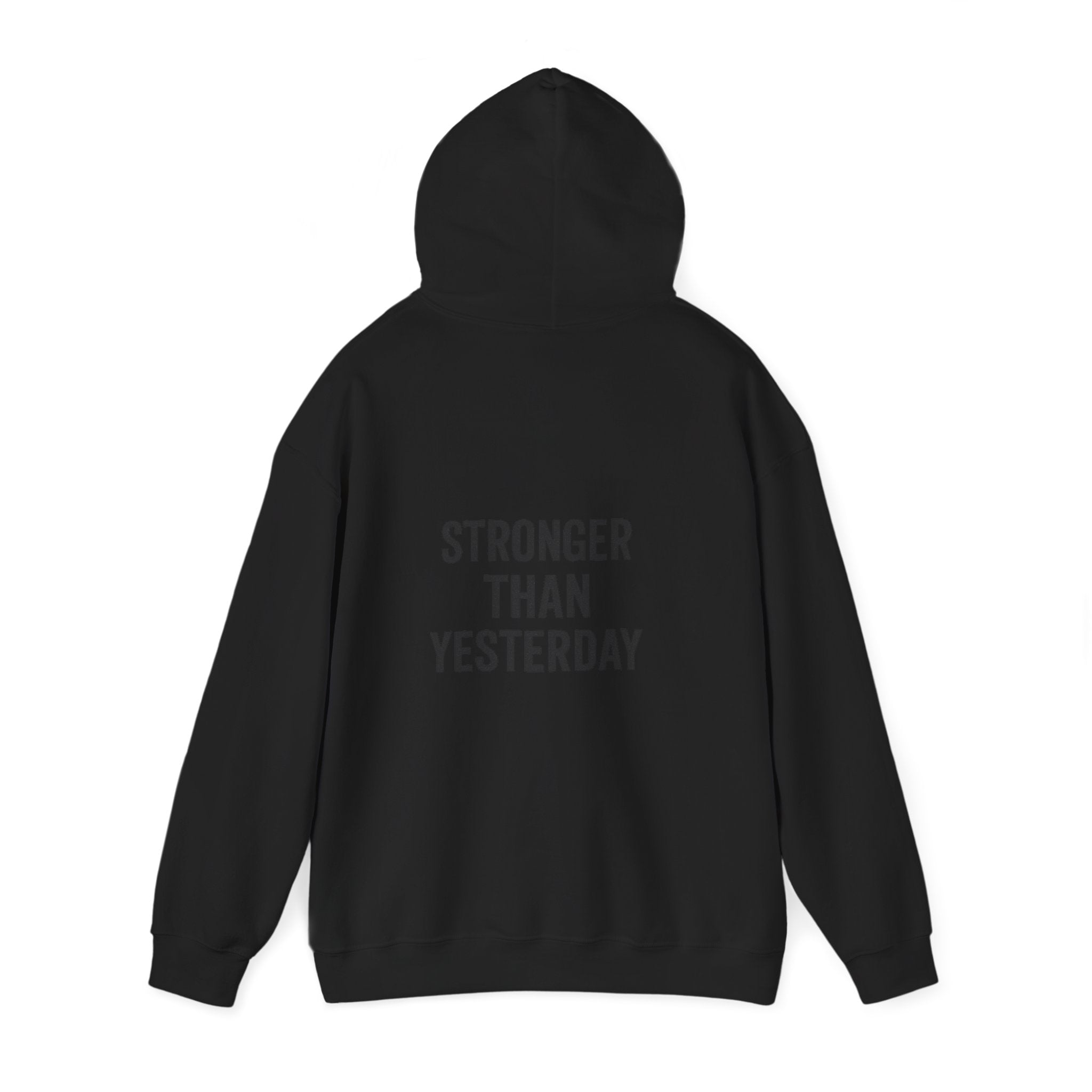stronger than yesterday hoodie
