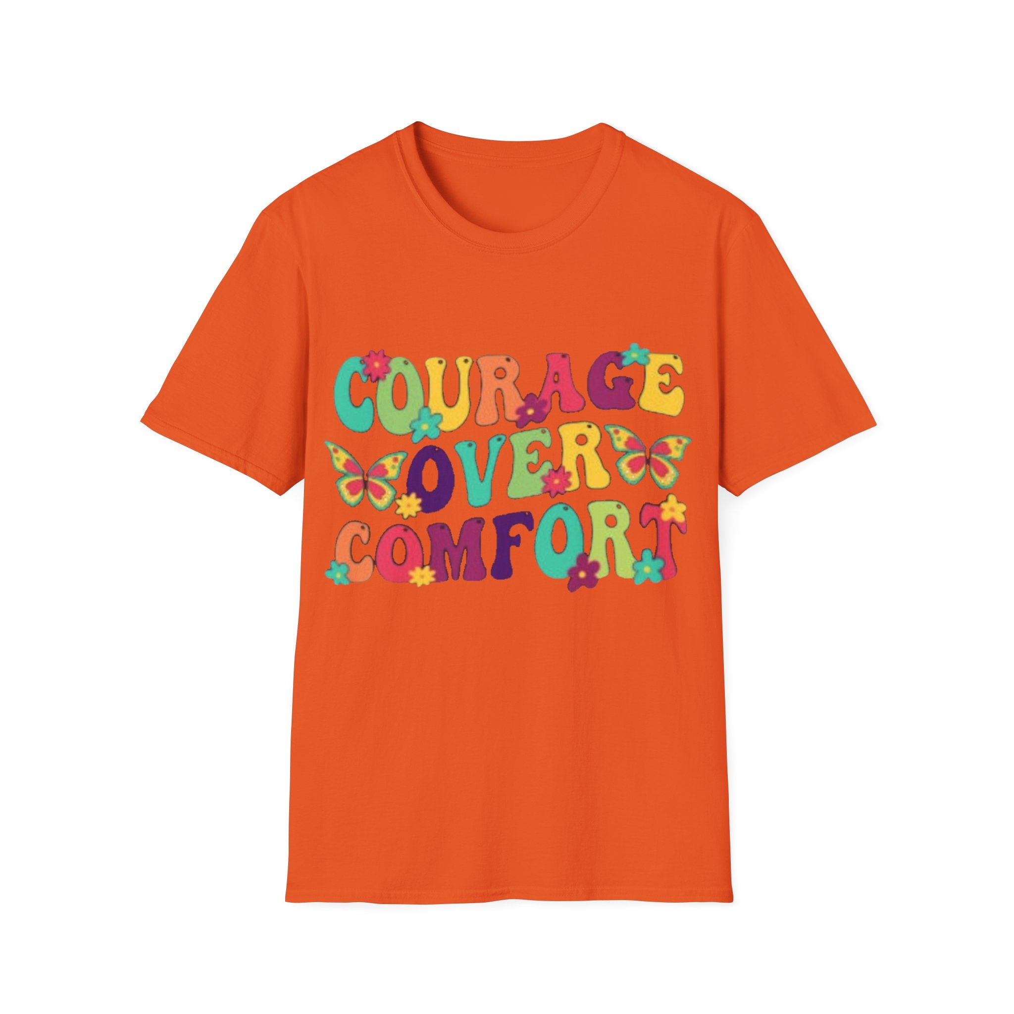 Courage Over Comfort T-Shirt, Unisex T-Shirt, Motivational Tee, Inspirational Gift, Comfortable Casual Wear