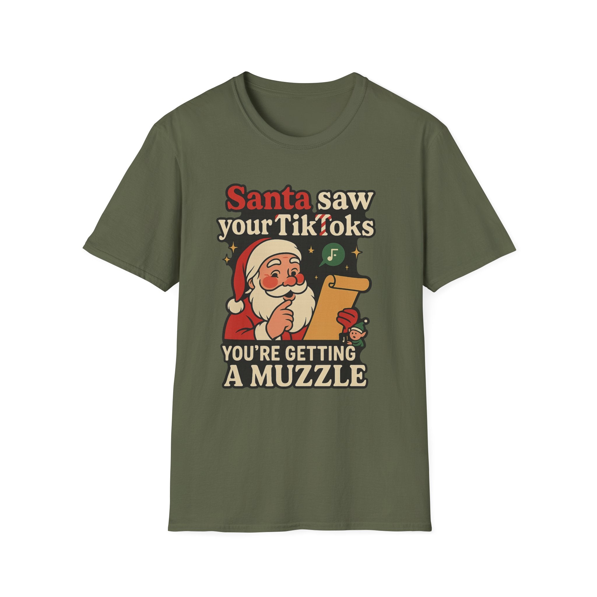 Funny Christmas T-Shirt — “Santa Saw Your TikToks, You’re Getting a Muzzle” Holiday Tee
