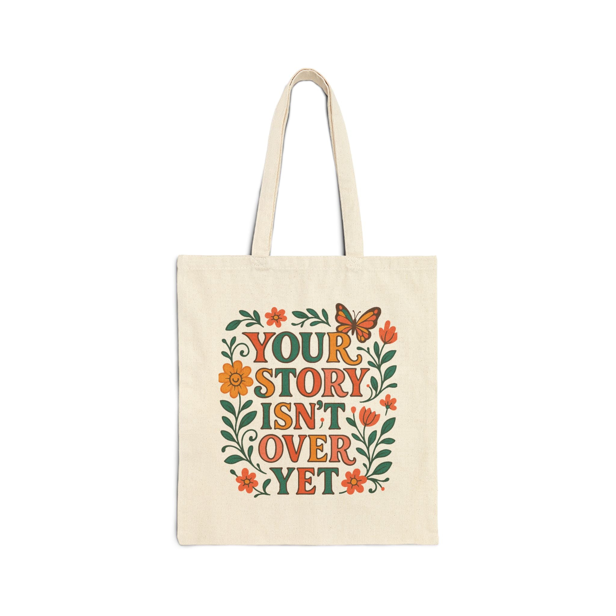 Inspirational Cotton Canvas Tote Bag - Your Story Isn't Over Yet, Eco-friendly Shopping Bag, Gift for Her, Motivational Canvas Bag, [...]