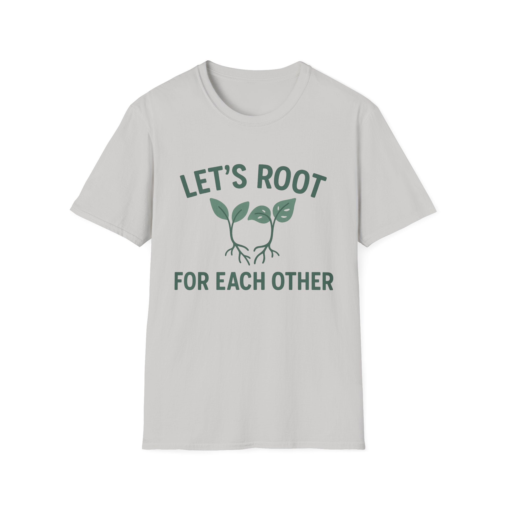 Lets Root For One Another gardening shirt | plant pun tee