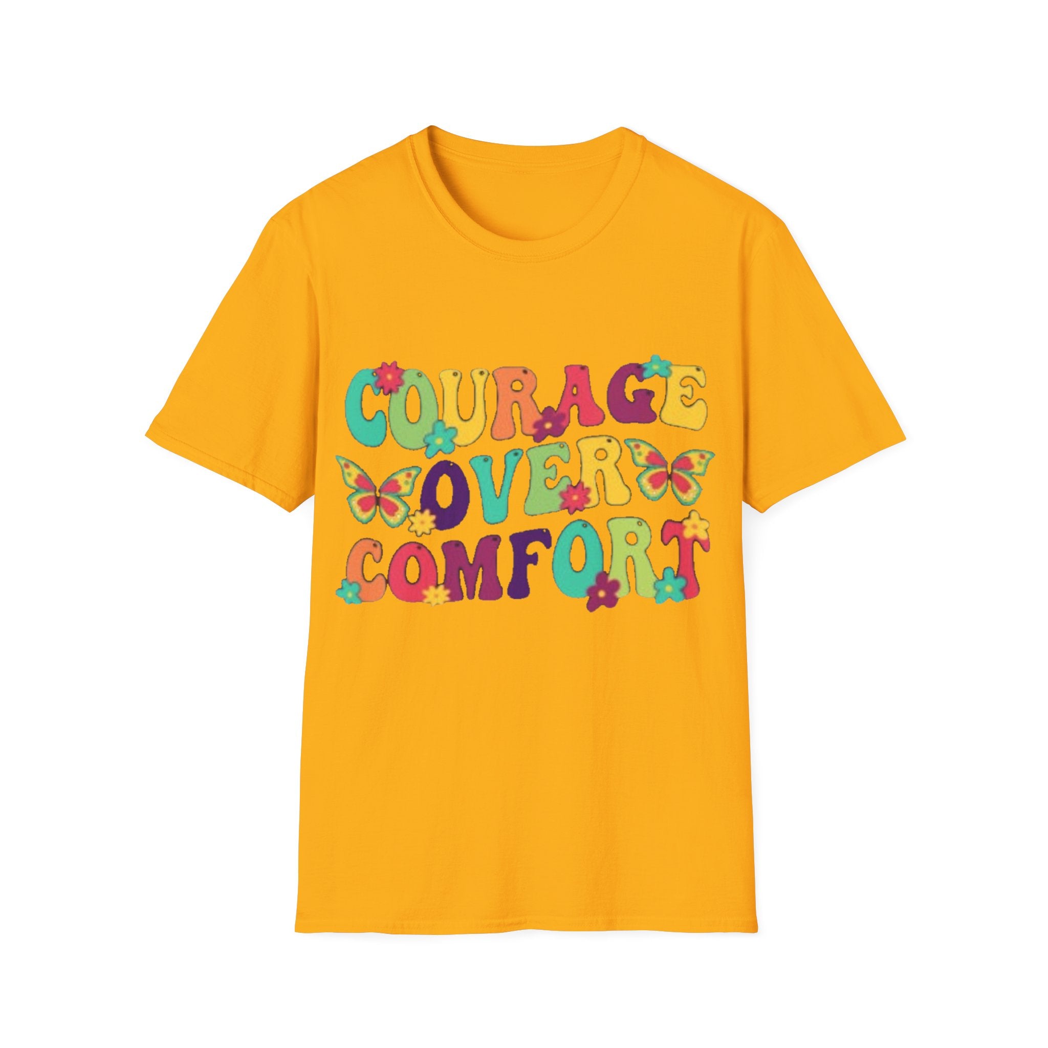 Courage Over Comfort T-Shirt, Unisex T-Shirt, Motivational Tee, Inspirational Gift, Comfortable Casual Wear