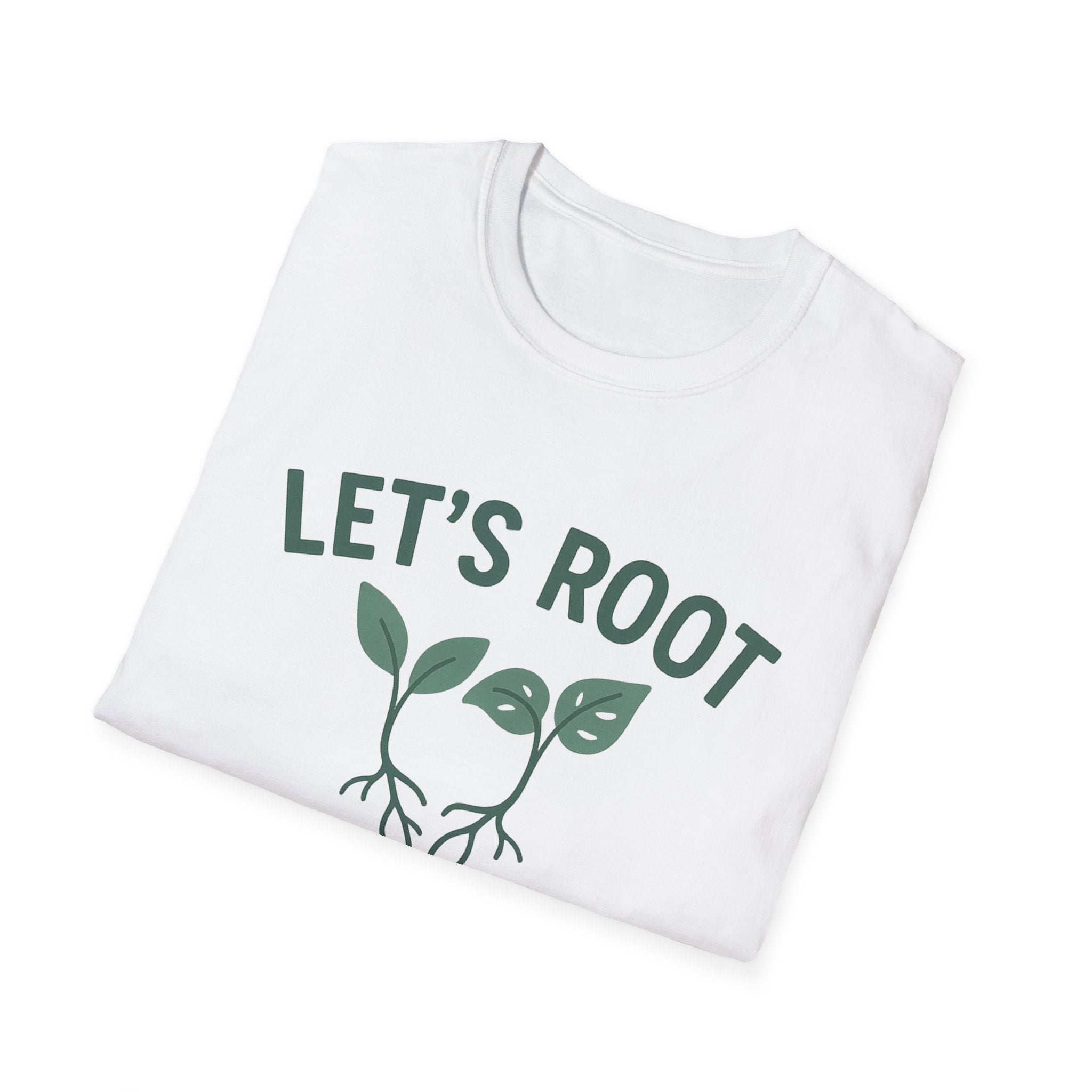 Lets Root For One Another gardening shirt | plant pun tee