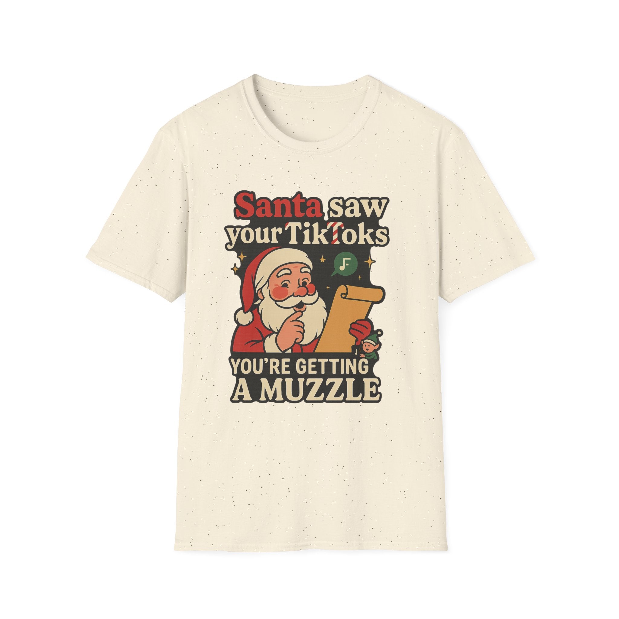 Funny Christmas T-Shirt — “Santa Saw Your TikToks, You’re Getting a Muzzle” Holiday Tee