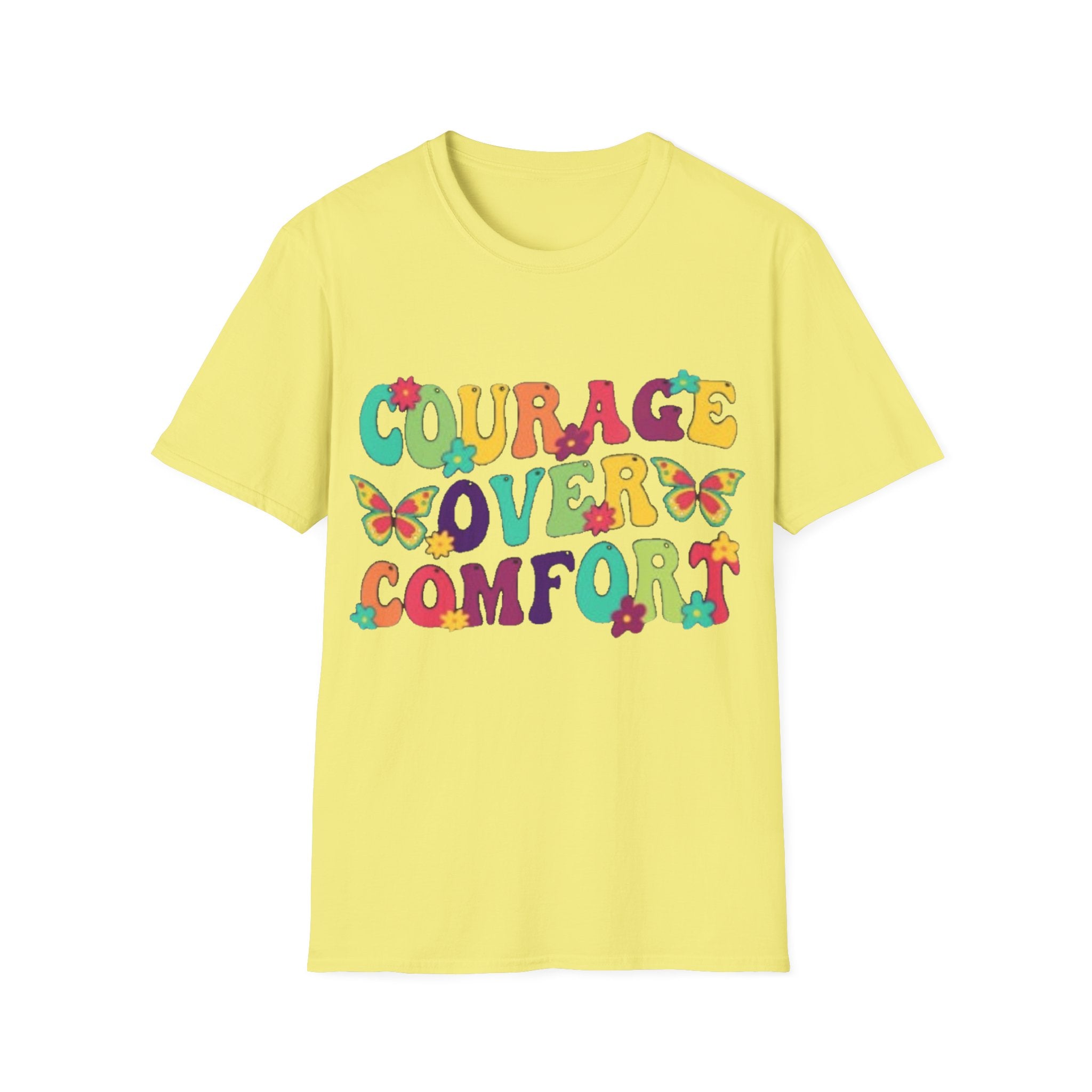 Courage Over Comfort T-Shirt, Unisex T-Shirt, Motivational Tee, Inspirational Gift, Comfortable Casual Wear