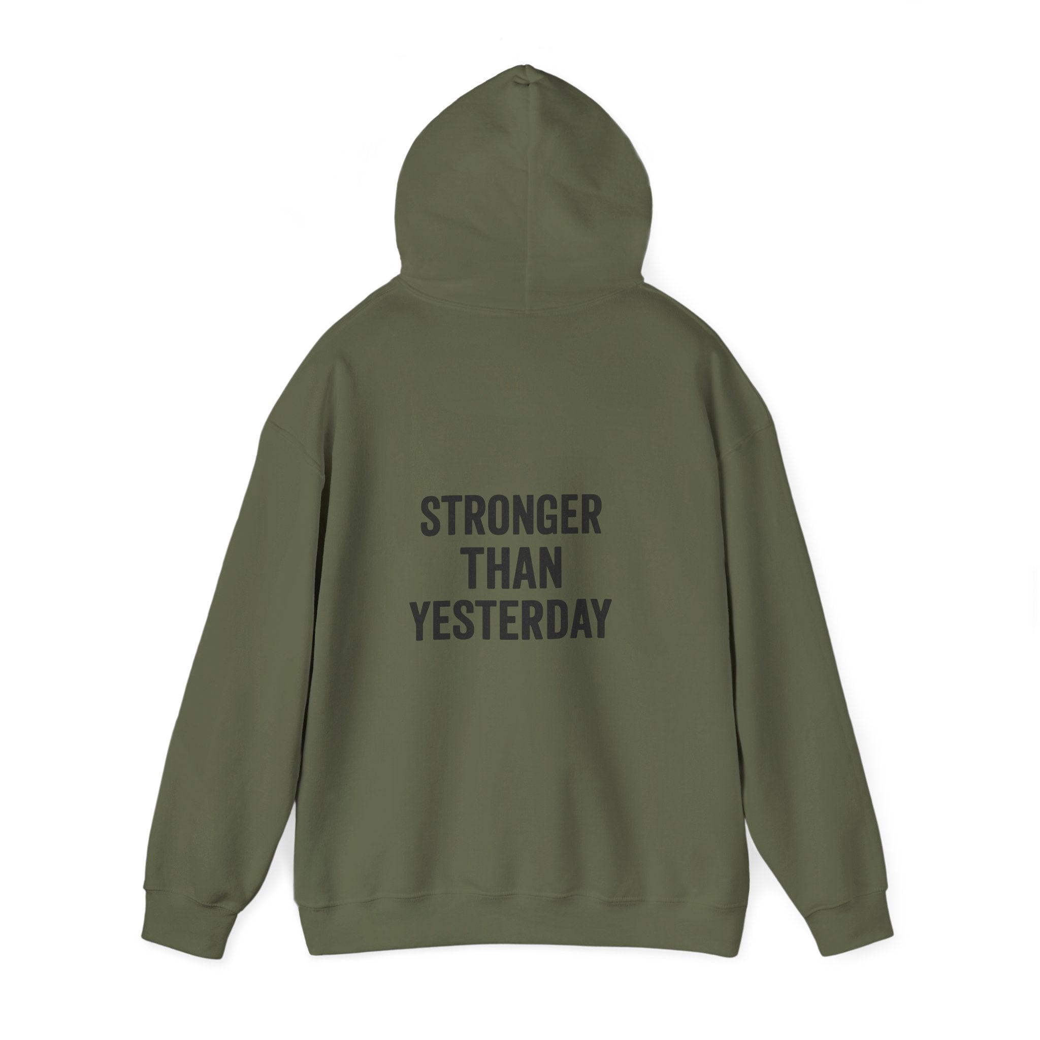 stronger than yesterday hoodie