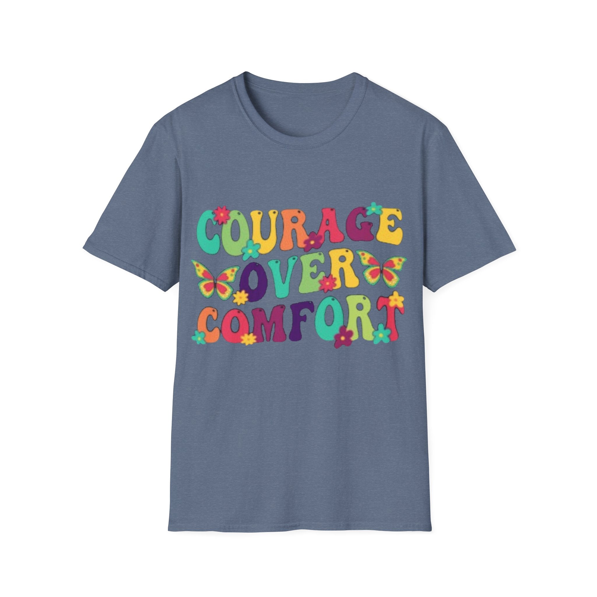 Courage Over Comfort T-Shirt, Unisex T-Shirt, Motivational Tee, Inspirational Gift, Comfortable Casual Wear