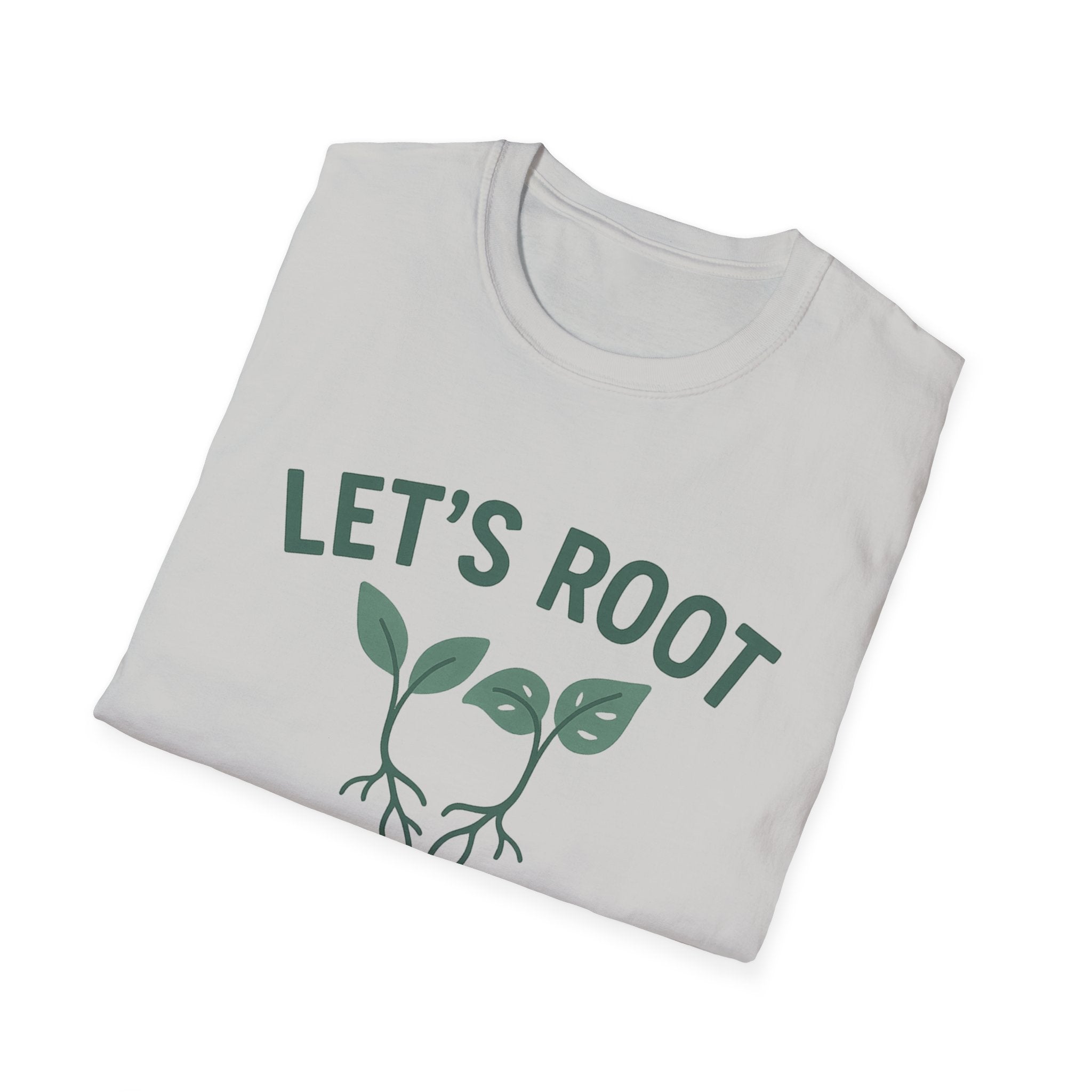 Lets Root For One Another gardening shirt | plant pun tee