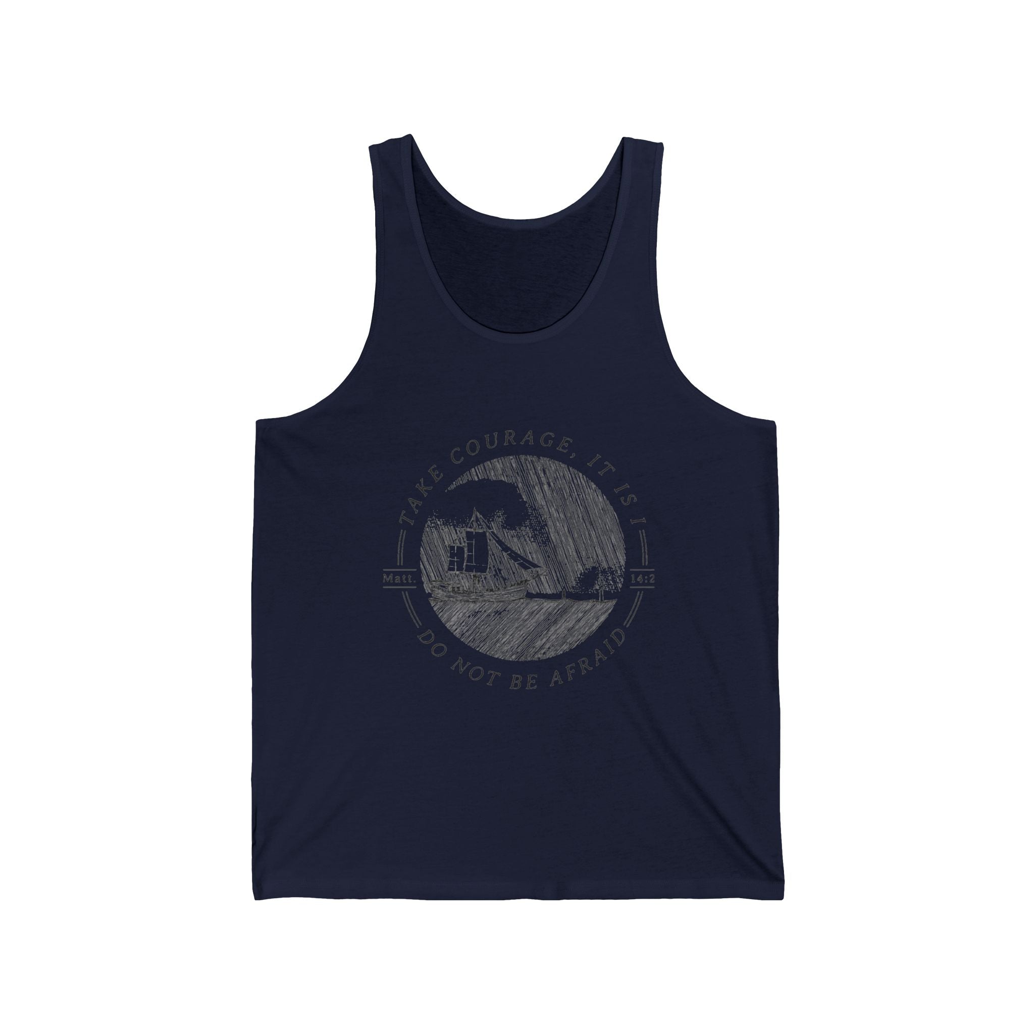 Religious Tank Top 'Take Courage' - Inspirational Unisex Jersey, Sleeveless Shirt for Trending Style, Christian Apparel, Faith Gift, Workout