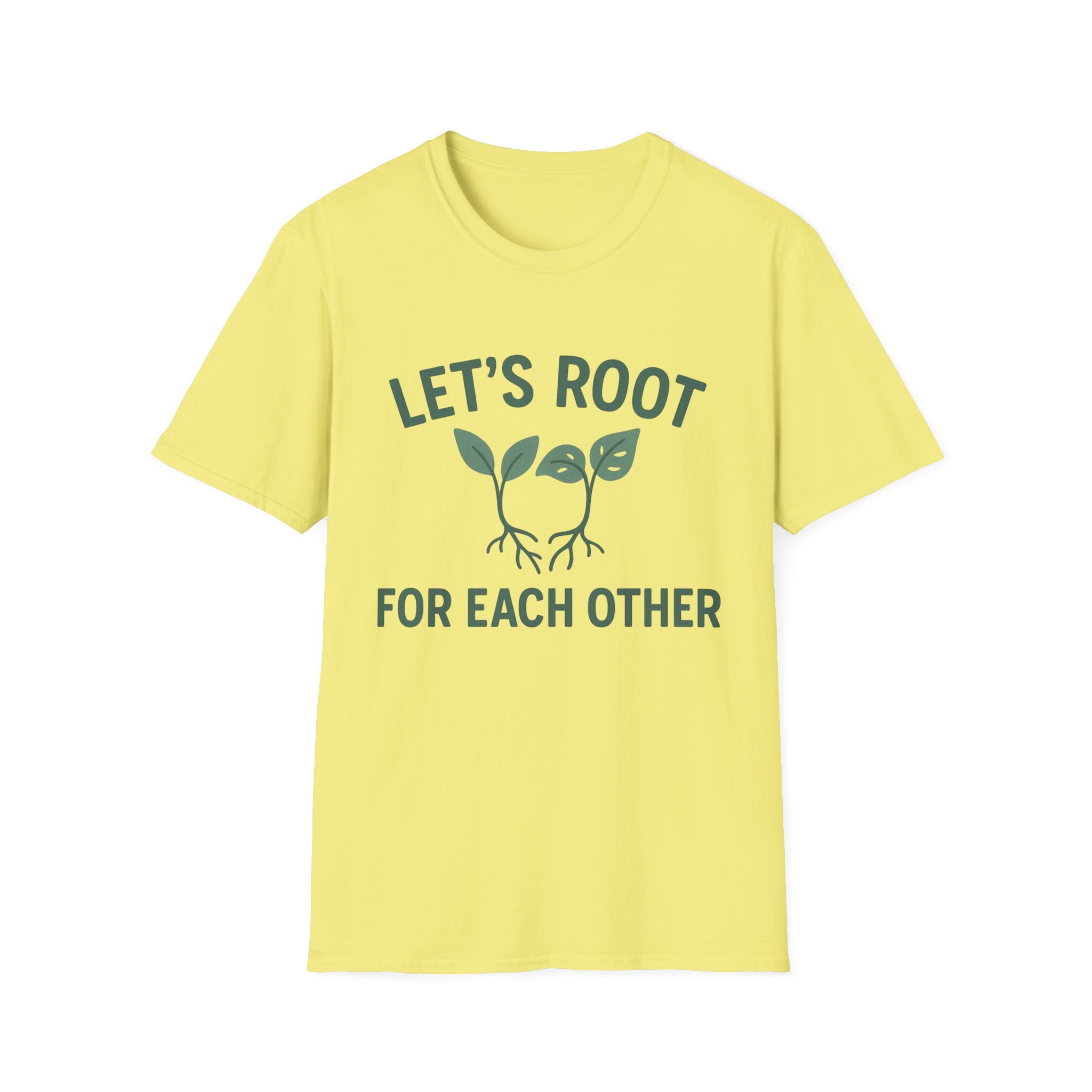 Lets Root For One Another gardening shirt | plant pun tee