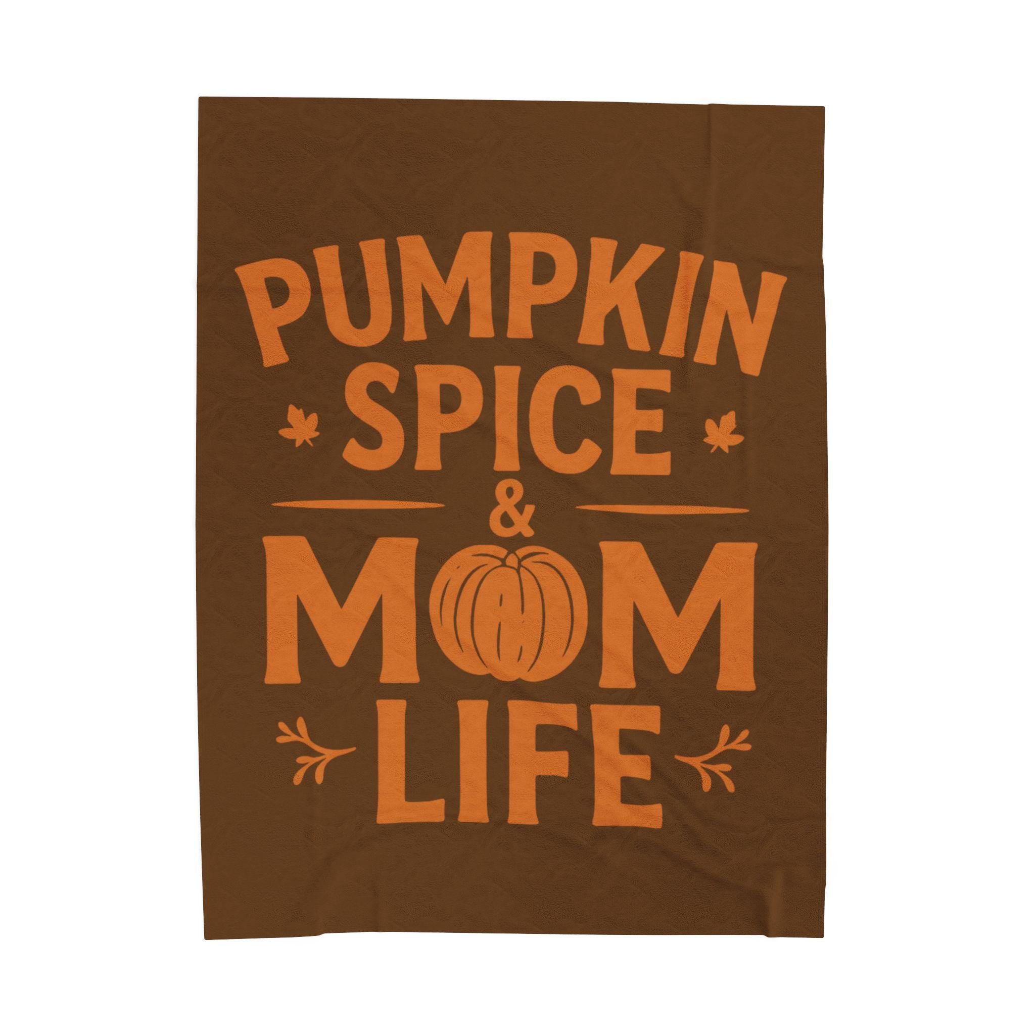 Pumpkin Spice Mom Life Blanket: Oversized Fall Cuddle Weather Blanket